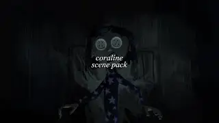 'coraline' scene pack