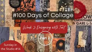 The Power of Words When Designing Collage With Text (Part 2) - 100 Days of Collage - Week 2