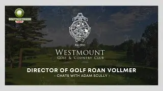 Westmount Golf & Country Club has one of the best facilities in Canada!