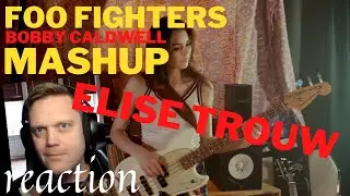 Recky reacts to: Foo Fighters Meets 70's Bobby Caldwell - Live Looping Mashup by Elise Trouw