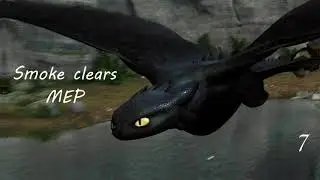 Smoke clears | HTTYD MEP setup (10/10)