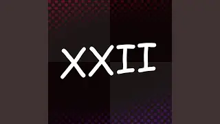 XXII