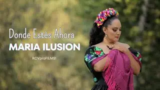 MARIA ILUSION Musical "DONDE ESTES AHORA"