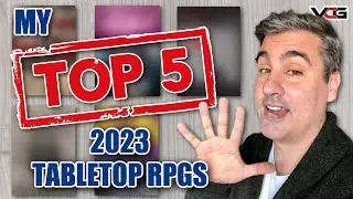 My Top 5 Tabletop RPGs of 2023