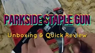 Just £4.99 😱 Parkside STAPLE GUN🔥 Unboxing & Quick Review #diy #staplegun #trending #viral #parkside
