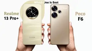 Realme 13 Pro+ vs Poco F6