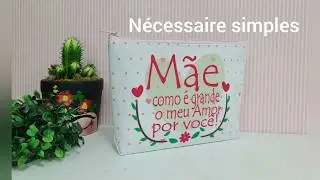 Nécessaire simples dia das mães