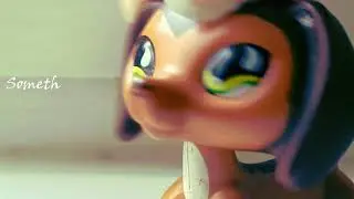 LPS MV: Something Just Like