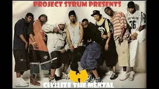 CIVILIZE THE MENTAL ( WU-TANG CLAN TYPE BEAT ) 2021