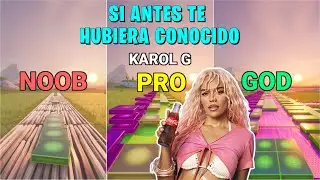 KAROL G Music in Fortnite NOOB vs PRO vs GOD
