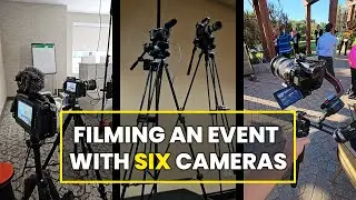 Filming an Event with SIX Cameras | VLOG 005