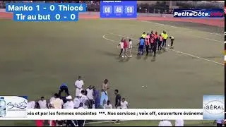 1/4 Communale de Mbour  Manko vs Thiocé 2eme mi-temps