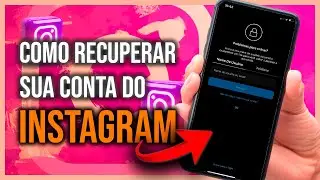 Como recuperar uma CONTA do INSTAGRAM: Passo a Passo