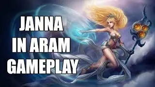 League of Legends With JANNA in Aram
