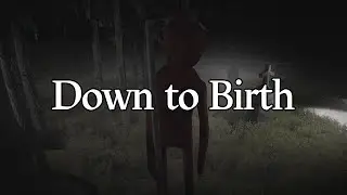 Down to Birth Horror Game