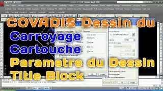 Parametrage du dessin - Carroyage COVADIS - Cartouche, Title block