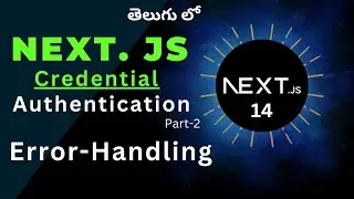 24. Error-Handling in User Credentials Authentication with Next-Auth in Telugu