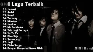 Gigi -lagu gigi Ter hits -Nonstop - tanpa iklan