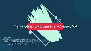Trying out a Fork Bomb in a Windows 10 Virtual Machine | Fork Bomb | Rishabh Narayan