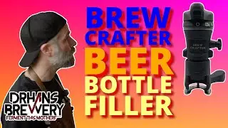Brewcrafter Counter Pressure Bottle Filler - Guide and Review