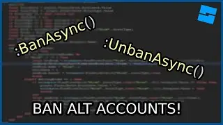 HOW TO USE THE NEW BAN API - BAN/UNBAN PLAYERS AND THEIR ALT ACCOUNTS! - Roblox Scripting Tutorial