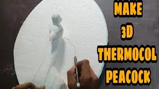 Thermocol 3D Peacock carving and Painting