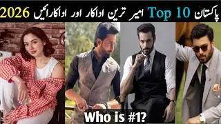Top 10 Richest Pakistani Actors & Actresses 2026 | Most Wealthiest Celebrities in Pakistan
