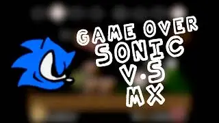 GAME OVER - SONIC V.S MX COVER