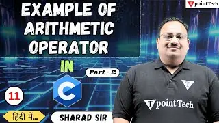 Arithmetic Operator Example-2 in C Language | C Programming Tutorial | Tpoint Tech