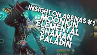 Insight on Druid Legion Comps #1: BALANCE DRUID, ELEMENTAL SHAMAN HOLY PALADIN!