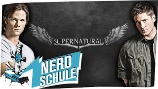 Monster, Geister & Dämonen - SUPERNATURAL! - NERDSCHULE
