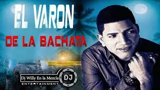 EL VARON DE LA BACHATA MIX | VOL 2 | 2021