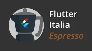 Flutter Italia Espresso - Gennaio 2021