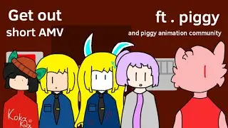 Piggy - Hello neighbor (get out) // ft . Piggy and piggy animation community // (revamped)