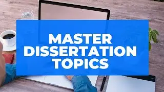Master’s Dissertation Topics l Research Topics on Masters l Master Research Topics