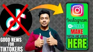 Instagram Ban Gaya TikTok | Instagram Reels New Feature to Create Videos Like TikTok |
