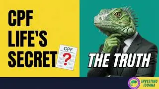 CPF Life's Secret: What Happens After You're Gone  | 🦖 #TheInvestingIguana EP292