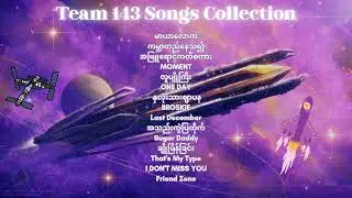 Team 143 Songs Collection