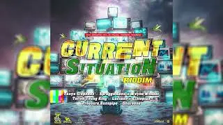Current Situation Riddim Mix Luciano,Pressure,Tanya Stephens,Wayne Wonder,Teflon,Spragga Benz & More