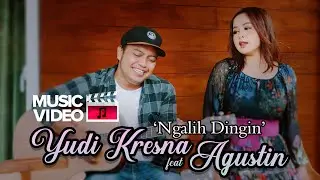 Yudi Kresna feat Agustin - Ngalih Dingin (Official Video Klip Musik)