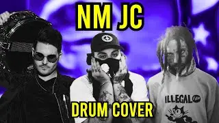 NM JC DRUM COVER // $UICIDEBOY$ X RECET