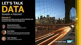 Accelerate your Data Journey to SAP S/4HANA with Enterprise Information Management