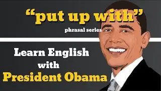 Put up With Usage, Pronounce, Meaning, Definition, Sentence Examples