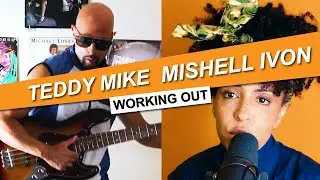 Teddy Mike (ft Mishell Ivon) - Working Out