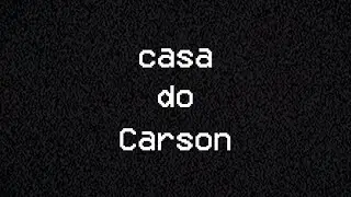 casa do Carson