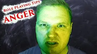 How To Roleplay Anger | Voice Acting Roleplaying Tips | DnD