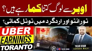 Toronto Uber Earnings Revealed: How Much Can You Really Make? 🚗💰 | Yasir Khan Canada Wala
