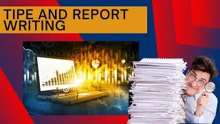 The Ultimate Guide to Writing Tips and Reports