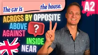 Intermediate Prepositions of Place / Ortspräpositionen, Beispiele + Übungen