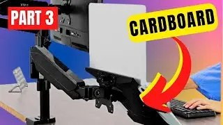 Durable DIY Cardboard Laptop Mount (for VESA Arm) | PART 3